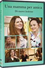 Una mamma per amica. Di nuovo insieme. Stagione 8. Serie TV ita (DVD)