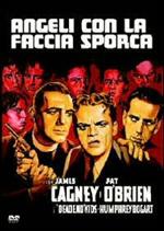 Angeli con la faccia sporca (DVD)