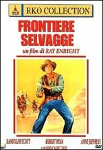 Frontiere selvagge (DVD)