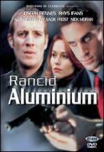 Rancid Aluminium