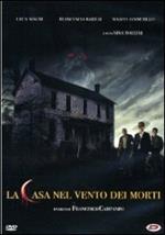 La casa nel vento dei morti