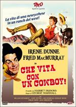 Che vita con un cowboy!