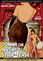 La donna che inventò lo strip-tease (2 DVD)