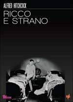 Ricco e strano. Rich and Strange