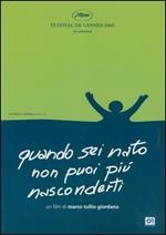 Quando sei nato non puoi più nasconderti (DVD)