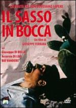 Il sasso in bocca