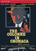 Tre colonne in cronaca (DVD)