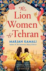 The Lion Women of Tehran: The life-affirming BBC Radio 2 Book Club pick