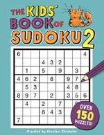 The Kids' Book of Sudoku 2