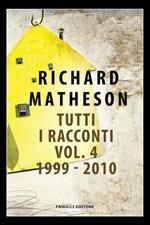 Tutti i racconti. Vol. 4: 1999-2010