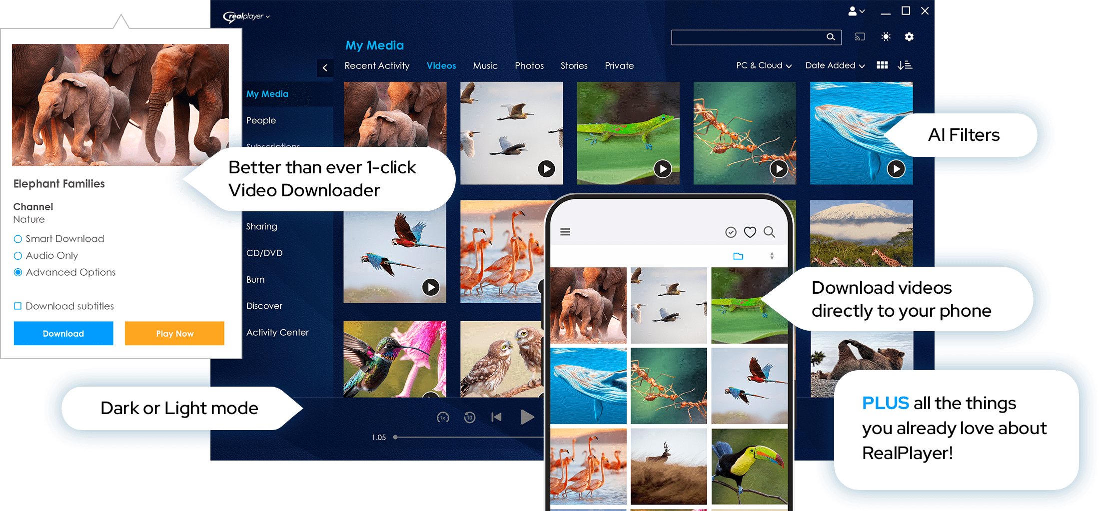 picture of RealPlayer PC and RealPlayer Mobile with main features as text: Netter than ever1-click Video Downloader, Dark Or Light Mode, Download videos directly to your phone, PLUS all the things you already love about RealPlayer