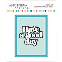 Alex Syberia Designs - Dies - Good Day Quilted Rectangles