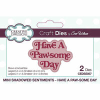 Creative Expressions - Mini Shadowed Sentiments Collection - Craft Dies - Have A Paw-some Day