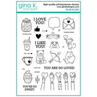 Gina K Designs - Clear Photopolymer Stamps - You Are So Loved