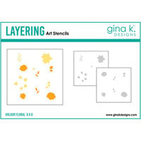 Gina K Designs - Layering Stencils - Holiday Floral