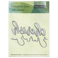 Penny Black - Creative Dies - Cherish Edger