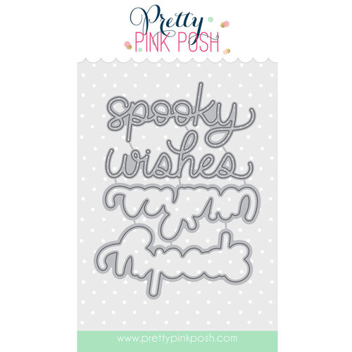 Pretty Pink Posh - Dies - Spooky Wishes Shadow