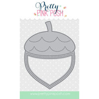 Pretty Pink Posh - Dies - Acorn Shaker