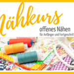 Nähkurs offenes Nähen