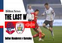 The Last Word Podcast - Bolton Wanderers 1-2 Barnsley