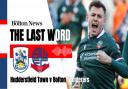 The Last Word Podcast - Huddersfield Town 0-1 Bolton Wanderers