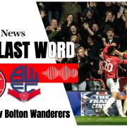 The Last Word Podcast - Walsall 2-1 Bolton Wanderers