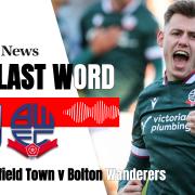 The Last Word Podcast - Huddersfield Town 0-1 Bolton Wanderers