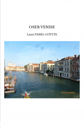 OSER VENISE