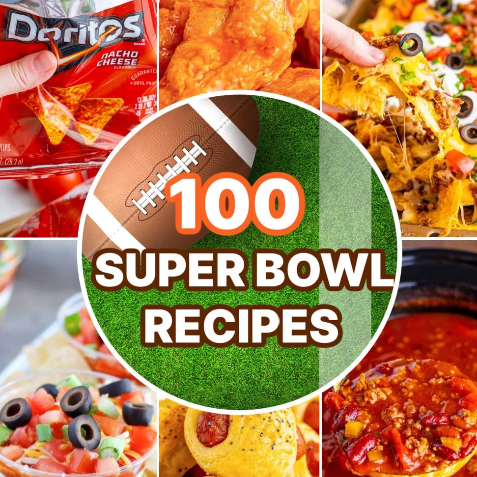 a collage of 6 photos with text in the middle that says "100 Super Bowl Recipes."