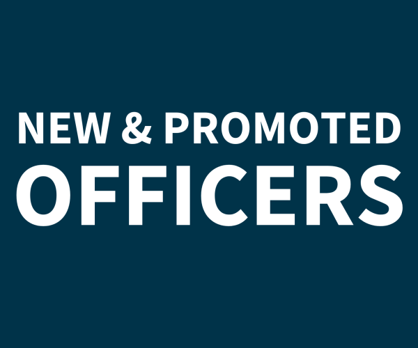 New & Promoted Officers Announced